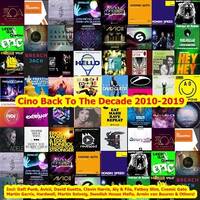 Cino Back To The Decade (2010-2019) (Part 2) by Cino (POR) aka Dj Cino