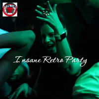 2026 Dj Roy Insane Retro Party by dj roy belgium