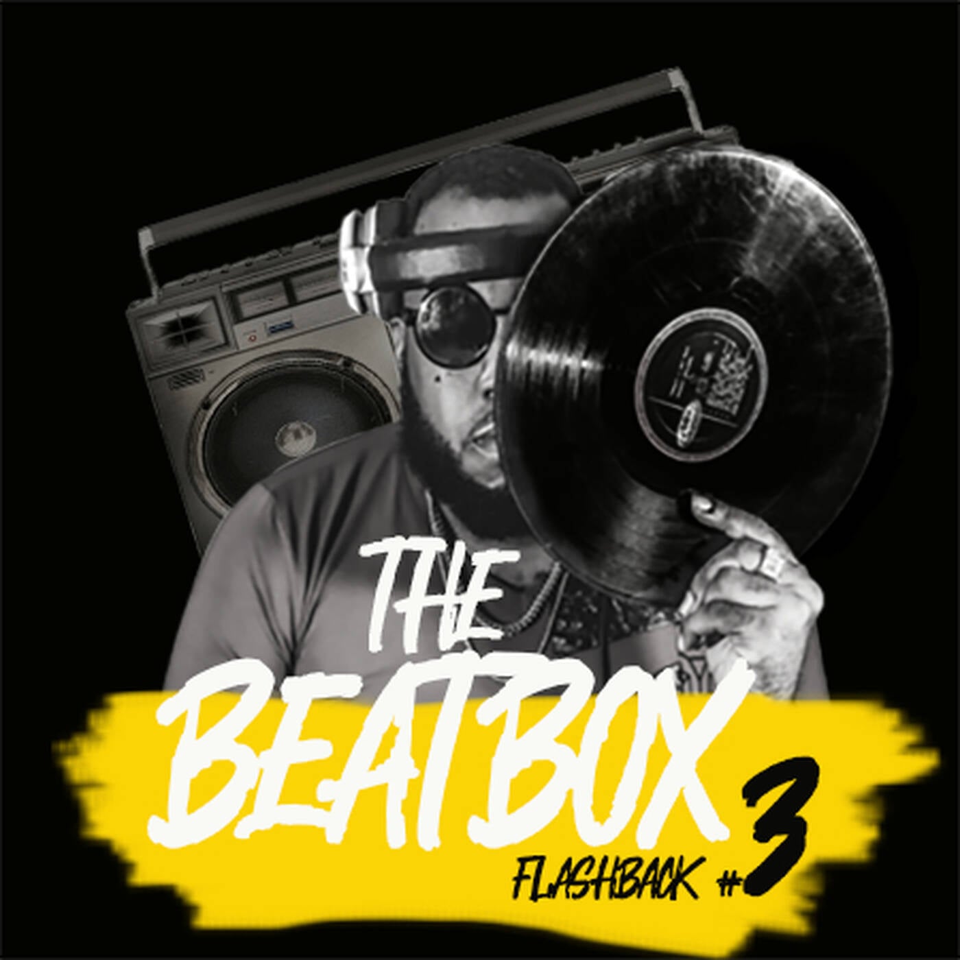 The Beatbox Flash  Mixtape #3 BY DJC4SOUNDSYSTEM episode artwork