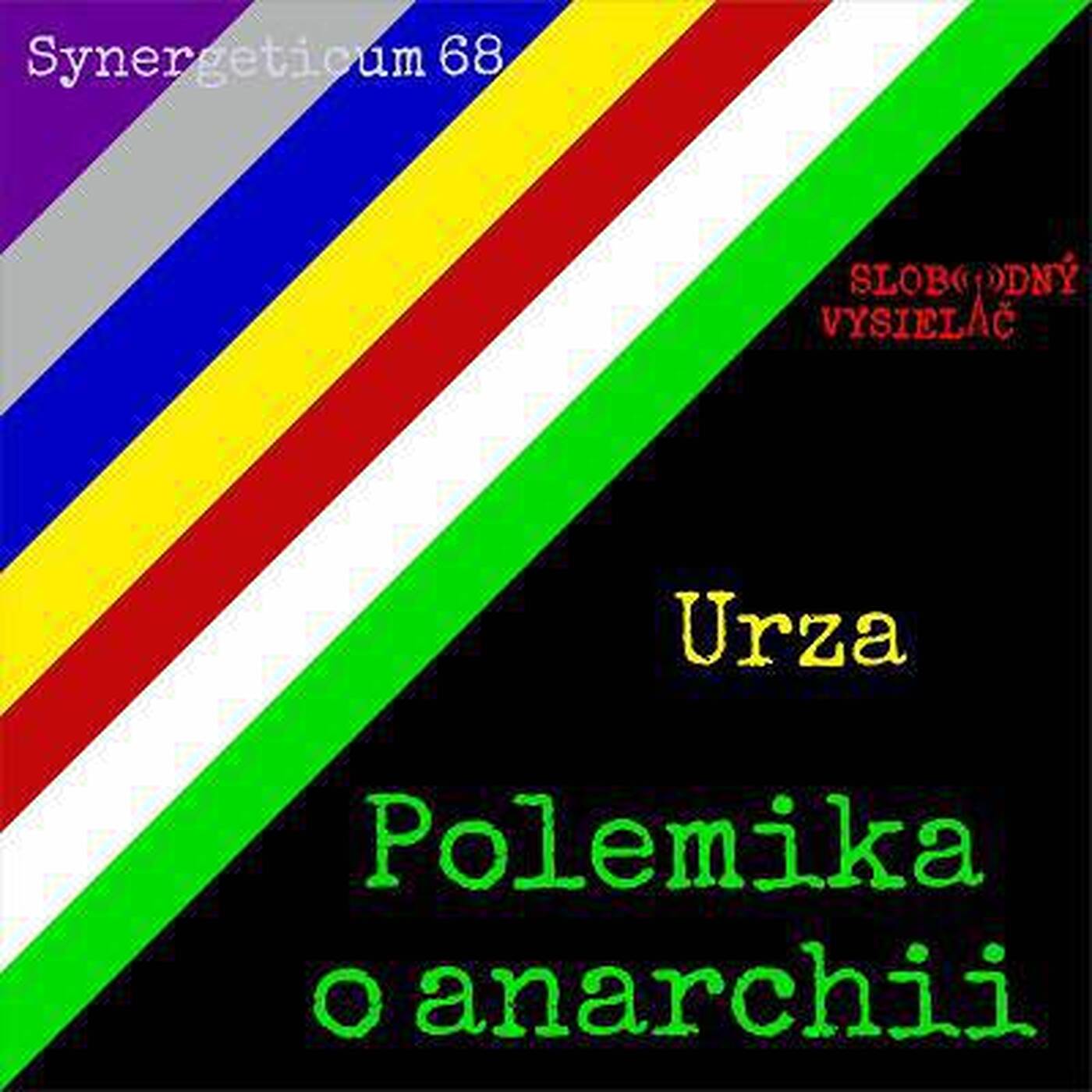 Synergeticum 68 - 2018-08-07 O anarchii s Urzom II. episode artwork