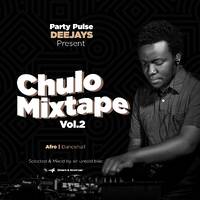 Chulo Mixtape Vol.2 Selected &amp; Mixed by sir. untold blac by sir. untold blac