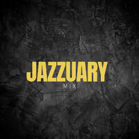 Jazzuary Mix (2023) By JazzChild by Jazz Avenue Online Music Podcast