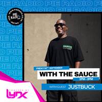 With The Sauce - September Guest Mix by justBuck by Mali Mali