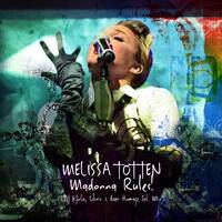 Melissa Totten - Madonna Rules! (DJ Kilder Dantas, Chris &amp; Ever Homage Mixset) by DJ Kilder Dantas