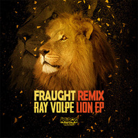 Ray Volpe ft. Clinton Sly - Lion (Fraught Remix) by Fraught (Official)