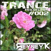 2023-08-29 Trance mixed by Reyney K by Reyney K