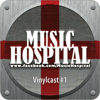 Music Hospital Vinylcast #1 Aug 2015 Mix by Phat Beat by Music Hospital