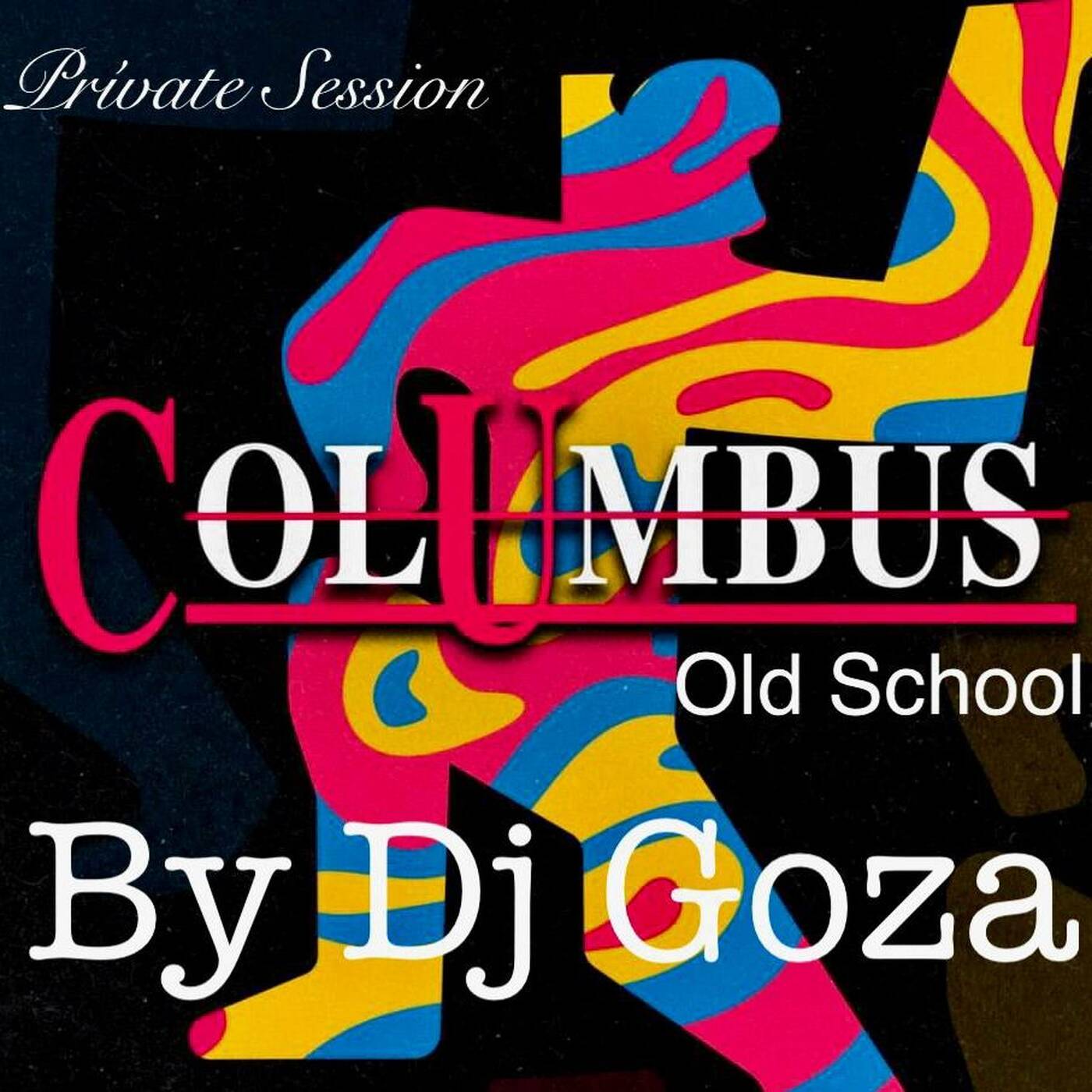 Dj GoZA - Columbus Old School for Javi DV episode artwork