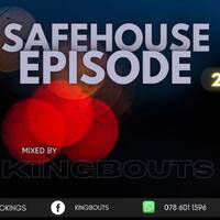 SAFE HOUSE Episode 021 Mixed By King Bouts by King Bouts