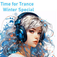 Time for Trance Winter Special - mixed by Timeflyer by Timeflyer