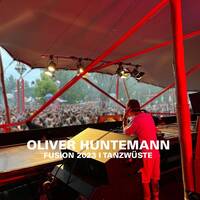 Oliver Huntemann Fusion Festival 2023, Tanzwüste FULL SET by Techno Music Radio Station 24/7 - Techno Live Sets