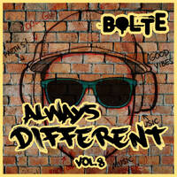 BOLTE pres. AlwaysDifferent vol.8 [Club Sounds] by BOLTE