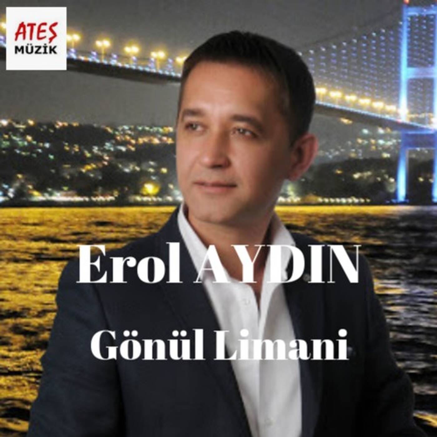 Erol AYDIN - Gönül Limani