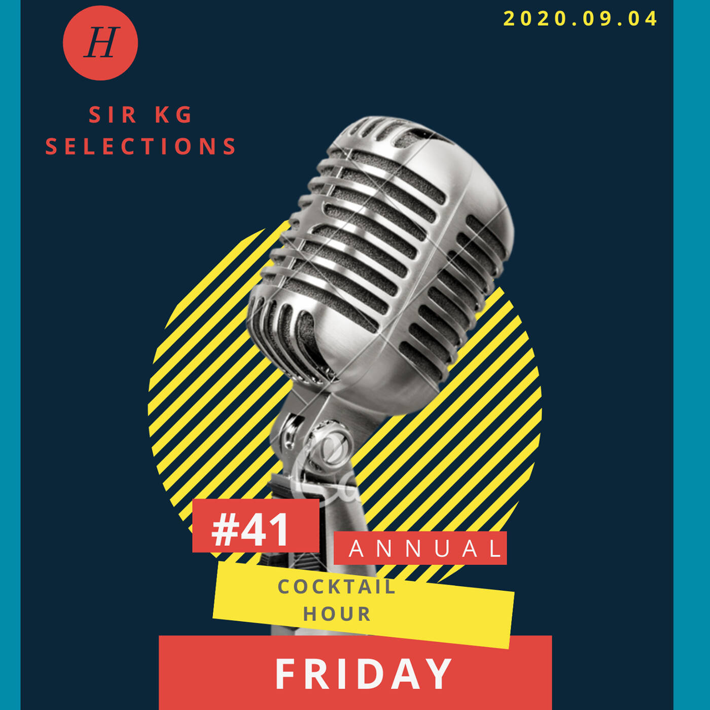 Friday Cocktail Quarantine Chill #41, SirKG Selections episode artwork
