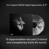 1k appreciation mix part3 mix by carlo da souldj by Flvsky de soul