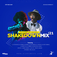 ShakedownMix 2021 - Dj S-kam Zac Featuring Various Djs by DJ S-kam Zac