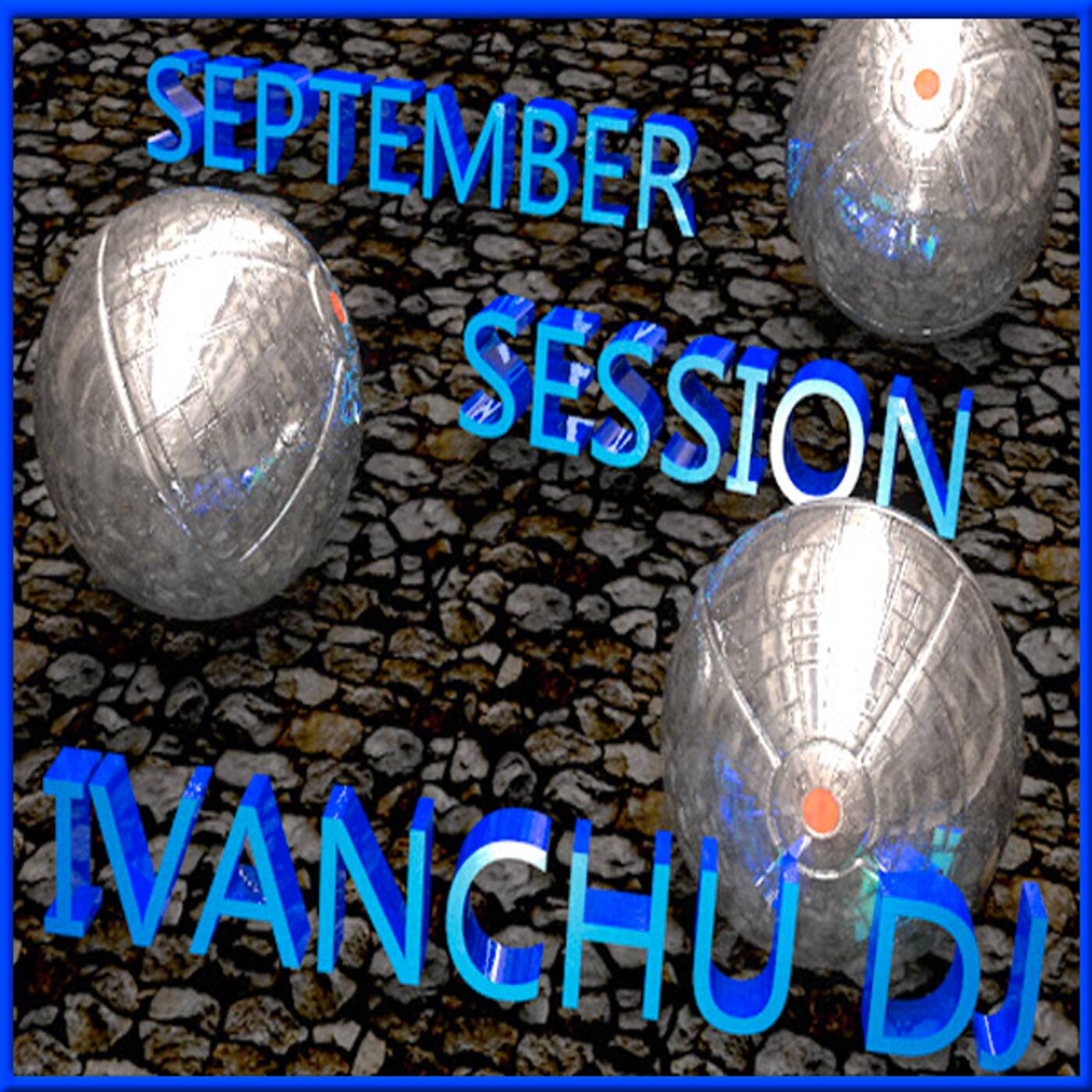 SEPTEMBER SESSION - IVANCHU DJ episode artwork