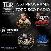 563 Programa Topdisco Radio - Team 33 Music - Music Play All Time Hits - Funkytown - 90mania - 07.10.26 by Topdisco Radio