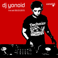 Vinyl set @ Canal DJ  26-03-2015 by DJ Yonoid