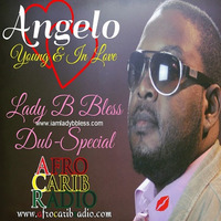 Angelo - Lady B Bless Young And In Love by The Lady B Bless Show