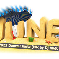 June 2025 Dance Charts (Mix by Dj ARd0) by Dj ARd0☑️