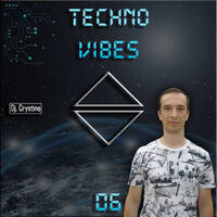Dj Crystino - Techno Vibes 06 by Dj Crystino