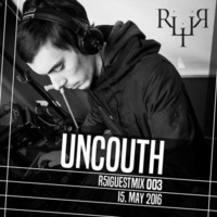 R51 SERIES 003 - 15.05.2016 w/ UNCOUTH by Uncouth