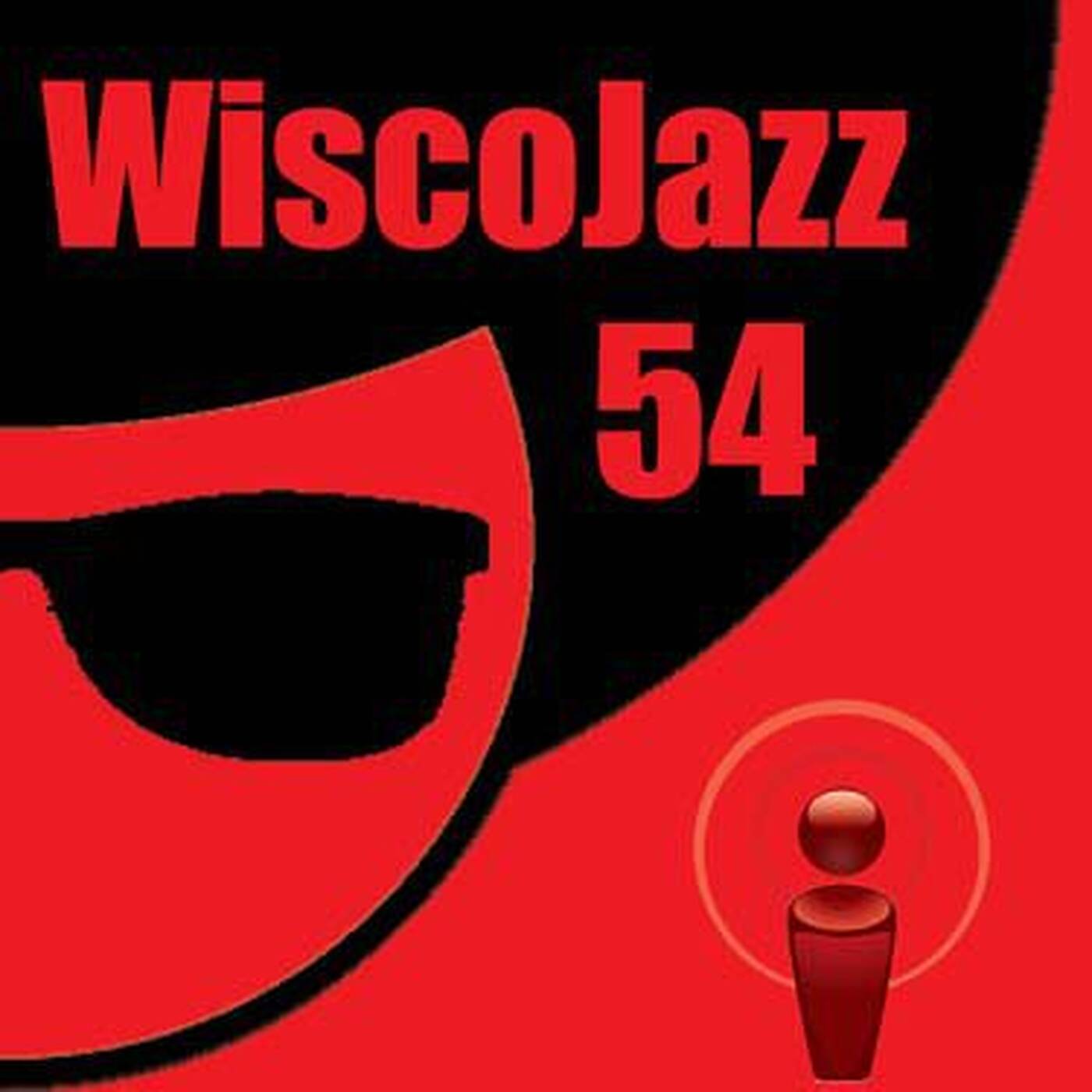 WiscoJazz-Cast - Episode 054 episode artwork