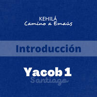 Santiago (Yacob) Introducción by Kehila Camino a Emaus