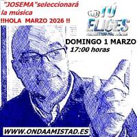 ONDAAMISTAD :473-"TU ELIGES"-473 ( ESPECIAL 1 MARZO PROMOCIONA TU MUSICA)(01.mar..2026) by ONDAAMISTAD