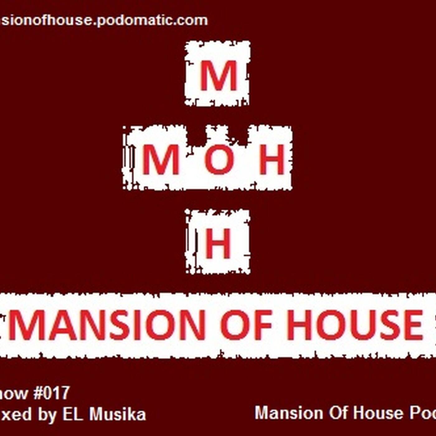 Rubs Presents Mansion Of House Guest Mix Show #017 Mixed By EL Muzika episode artwork