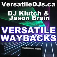 DJs Klutch &amp; Brain - Versatile Waybacks Vol.1 by Jason Brain | ΙΑΣΩΝ