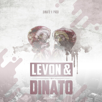 Levon&amp;Dinato