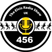 Show 456 - 20210214 - The Elvis Radio Show UK by The Elvis Radio Show UK