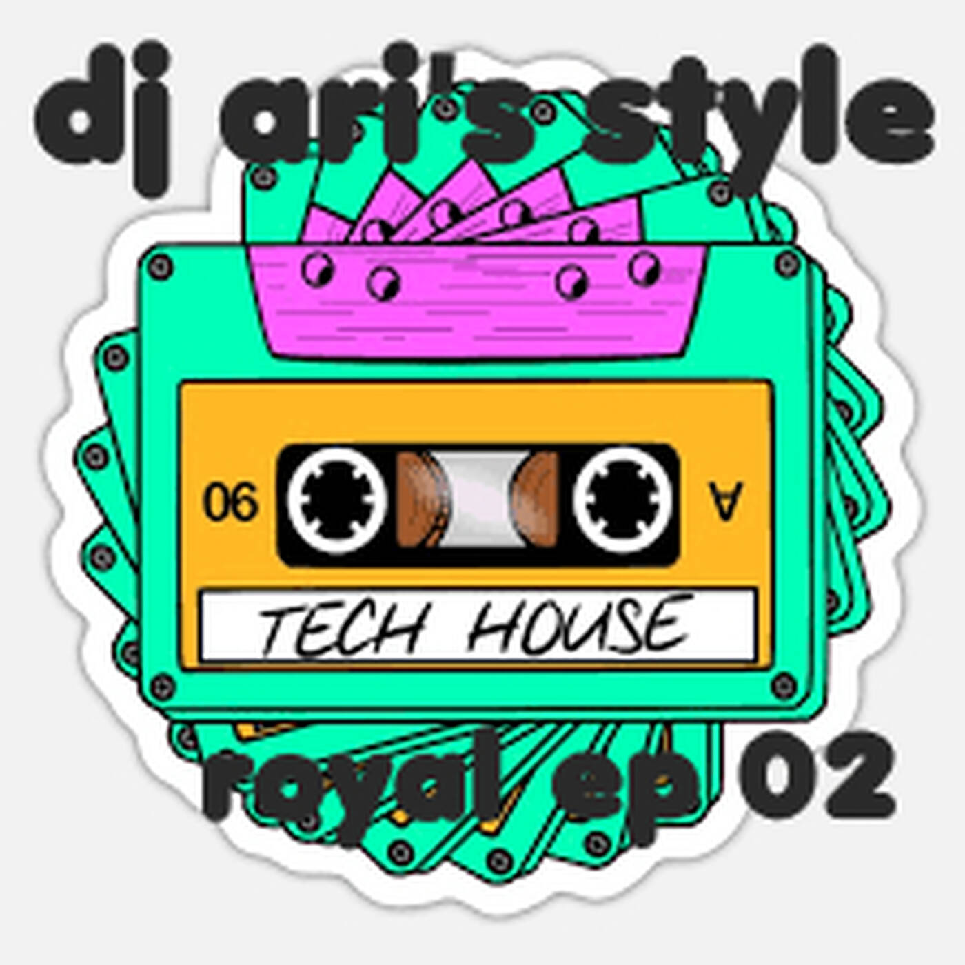 DJ ARI' S STYLE##ROYAL TECH HOUSE EP 02## episode artwork