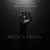 MuZica Vrega