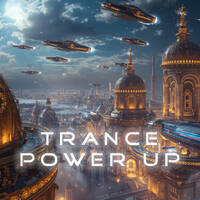 Trance PowerUp