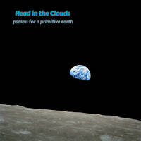 Head in the Clouds - Psalms for a Primitive Earth by Major Arcana Media