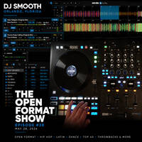 The Open Format Show - Episode #38 by Dj Smooth