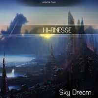 Hi-Finesse - Sky Dream (volume two) by Chris-B