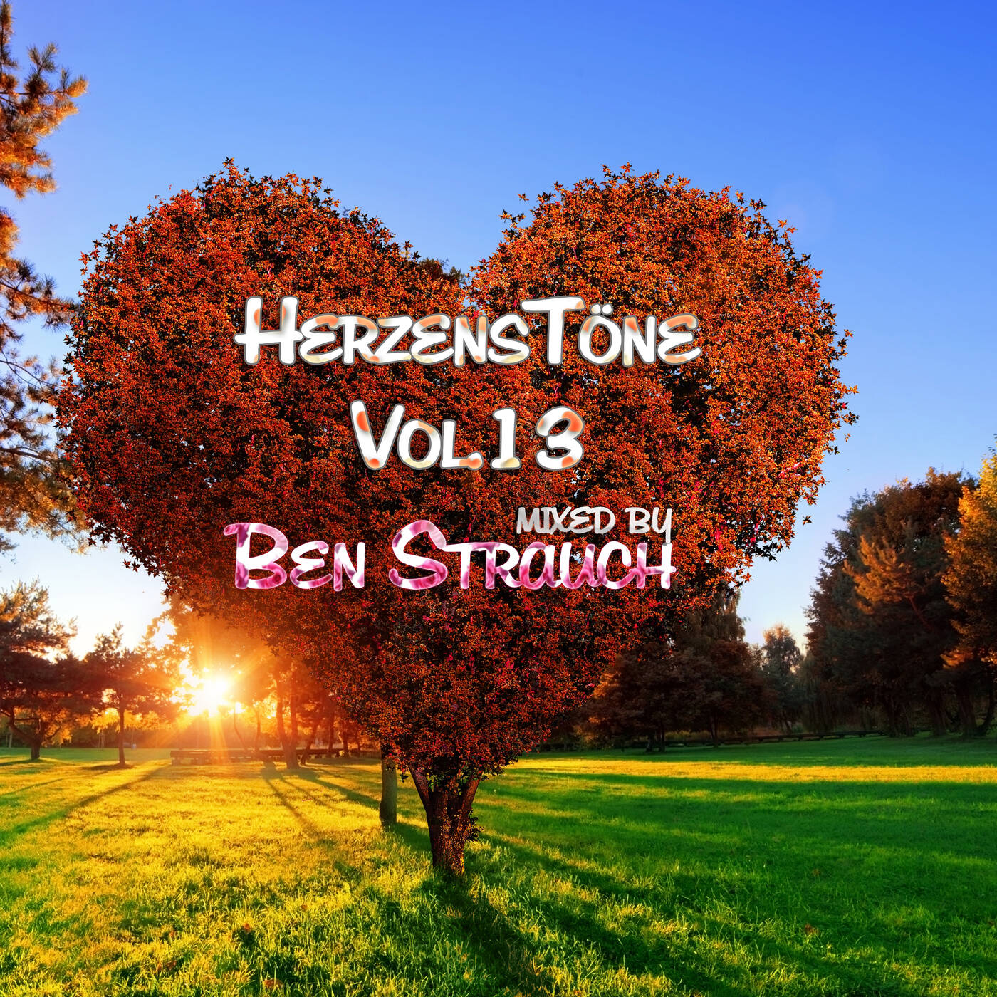 HerzensTöne Vol. 13  Melodic Deep House  Oktober 17.10.2016  -  mixed by Ben Strauch episode artwork
