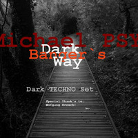 Michael PSY - Dark Bangers Way (with spezial Thanks to Wolfgang Brosch!) (mp3).mp3 by MichaelPSY