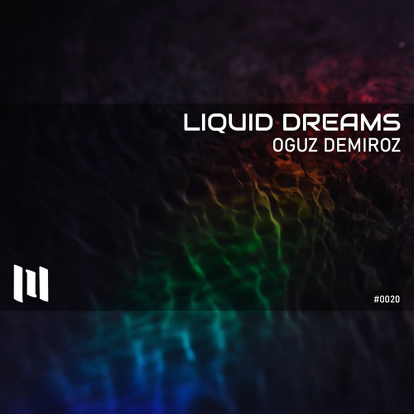 PREMIERE : Oguz Demiroz - Liquid Dreams (Original Mix) episode artwork