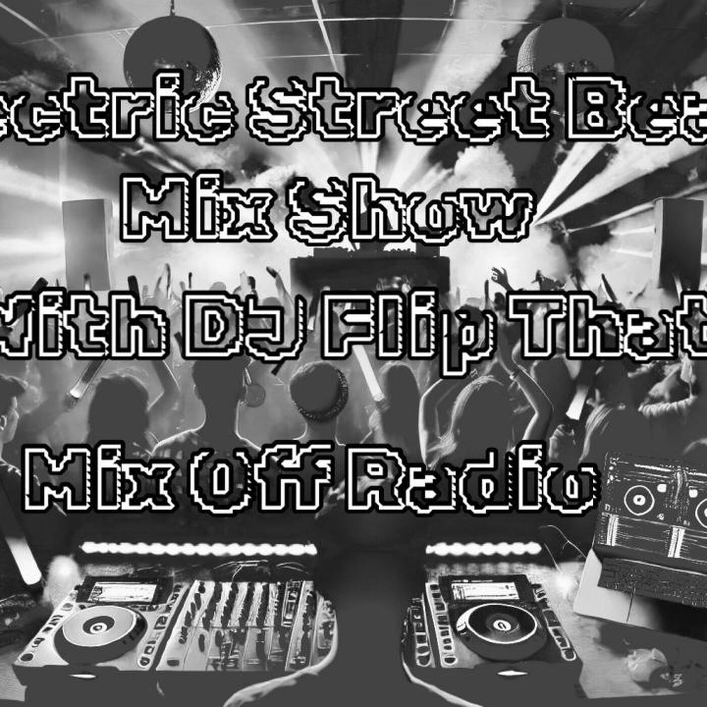 Electric Street Beat MixShow 3_3_25 (DJ Mix) NewHouseMusic_ElectronicMusic episode artwork