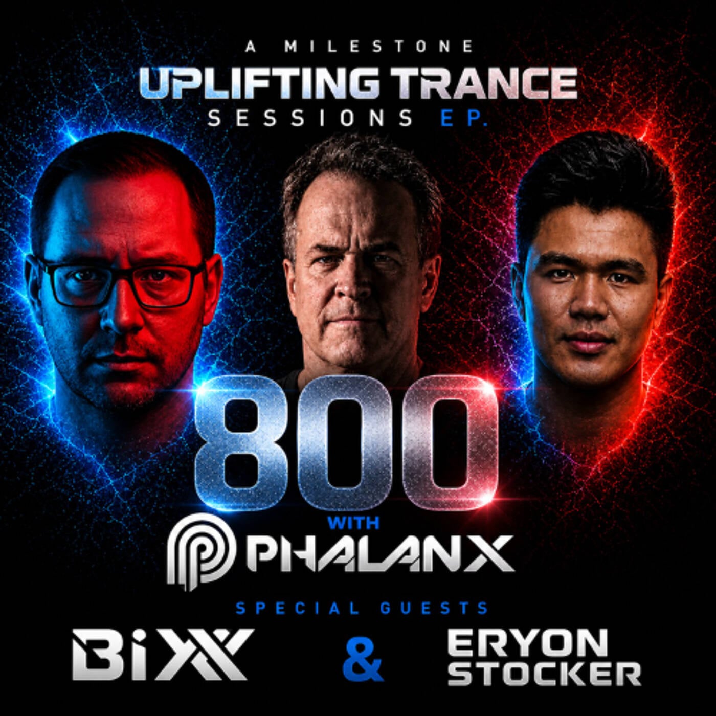 DJ Phalanx - Uplifting Trance Sessions EP. 800 | 15 Years Special with BiXX & Eryon Stocker (Trance Podcast)