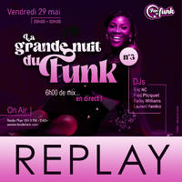 Fan de funk Radio show du 29-05-2026 (La grande nuit du funk #2 - 03h00) by Fan de funk, l'émission à collectionner ! (DJ ERIC NC)