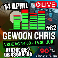 Gewoon Chris #82 - 14 April 2023 - 90FM by MusicFreaks