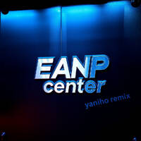 Yaniho, EANP - Revitalize LP - 08 - Center (yaniho no-ho mix) by Yaniho