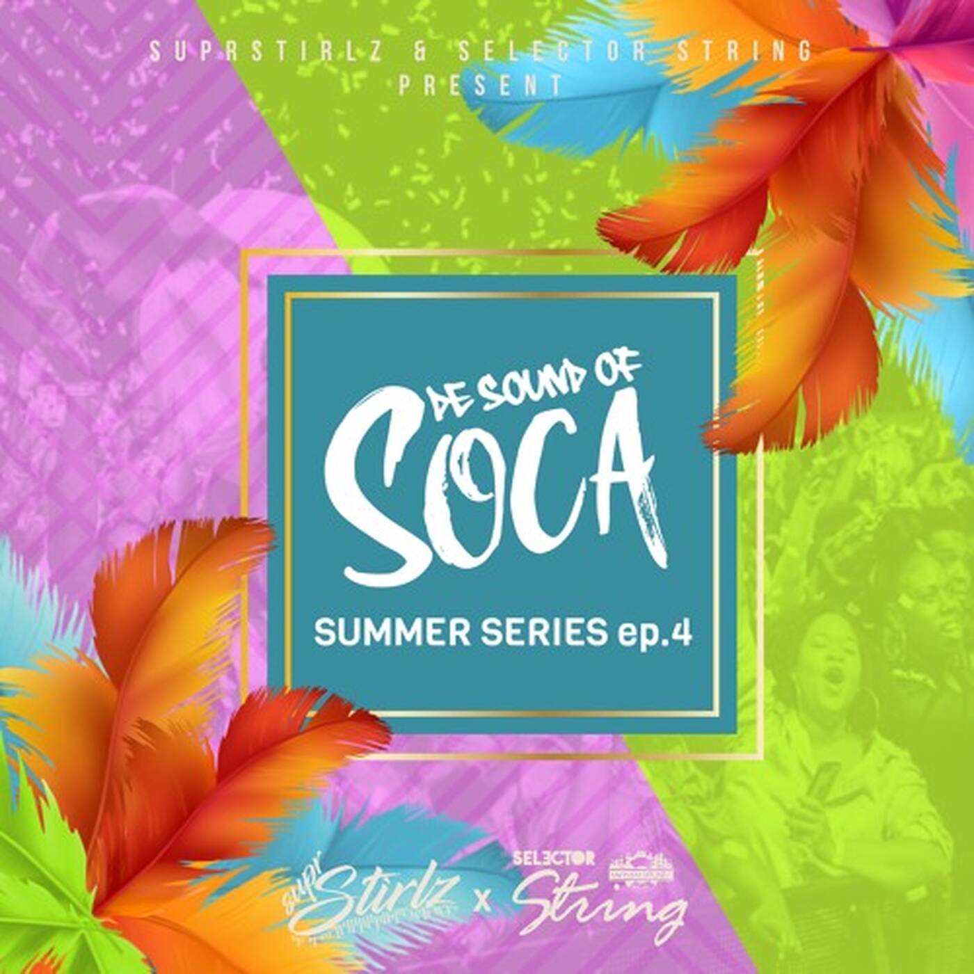 De Sound of Soca: Summer Soca ep. 4 episode artwork