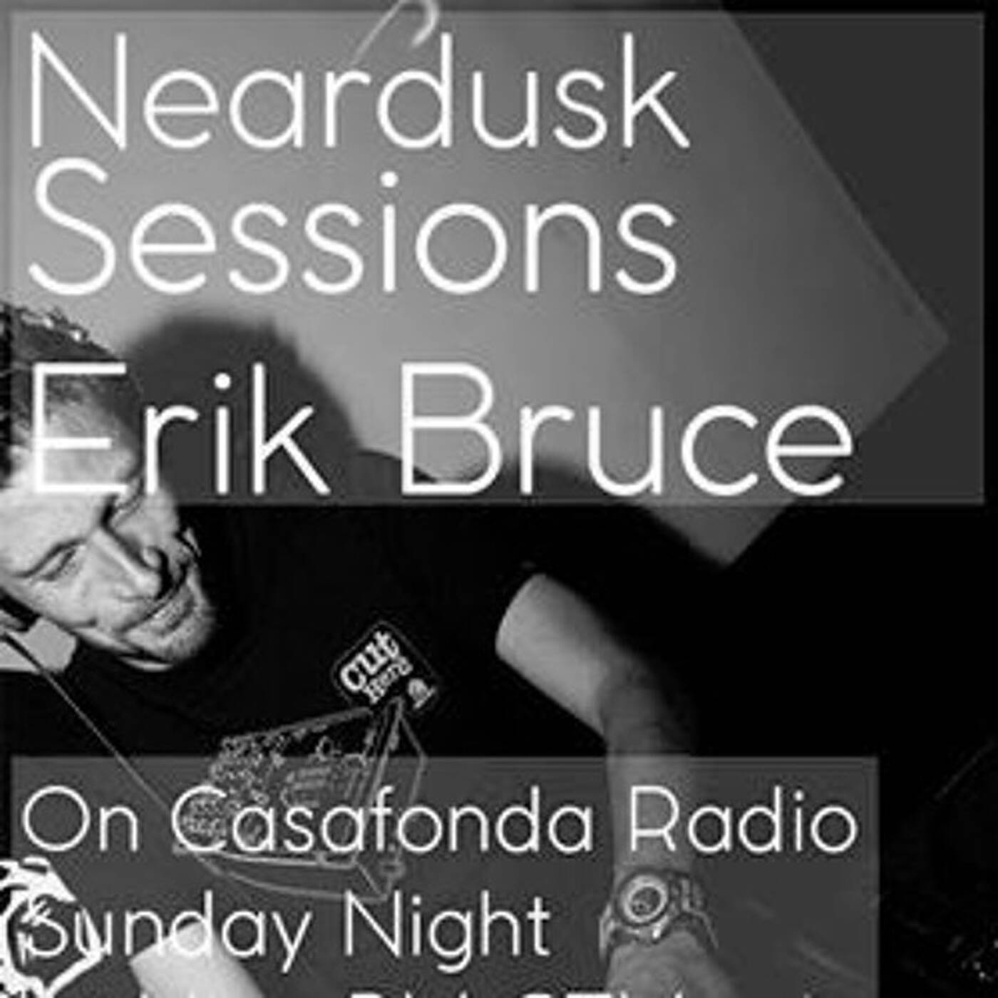Erik Bruce - Neardusk Sessions 03 - 04 - 2016 episode artwork
